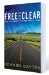 Free and Clear : God's Road Map to Debt-Free Living cover