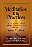 Meditation & Its Practices : A Definitive Guide To Techniques And Traditions Of Meditation In Yoga And Vedanta [Click for larger image]