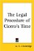 The Legal Procedure of Cicero's Time cover