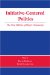 Initiative-Centered Politics : The New Politics of Direct Democracy cover