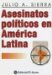 Asesinatos politicos en America Latina / Political Assassinations in Latin America cover