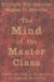 The Mind Of The Master Class : History And Faith In The Southern Slaveholders' Worldview cover