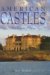 American Castles : A Pictorial History cover