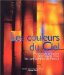 Les Couleurs Du Ciel : Vitraux De Creation Au XXe Siecle Dans Les Cathedrales De France cover