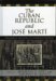 The Cuban Republic And Jose Marti: Reception And Use of a National Symbol