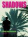 Shadows cover