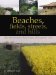 Beaches, Fields, Streets, And Hills... : The Anti-invasion Landscapes of England, 1940 cover