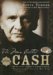 The Man Called Cash: The Life, Love, And Faith of an American Legend, Library Edition