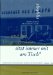 --Und Die Vergangenheit Sitz Immer Mit Am Tisch : Dokumente Zur Geschichte Der Akademie Der Kunste (West) 1945/1954-1993 cover