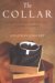 The Collar : A Year of Striving and Faith Inside a Catholic Seminary cover