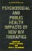 Psychosocial And Public Health Impacts of New HIV Therapies
