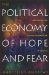 The Political Economy of Hope and Fear : Capitalism and the Black Condition in America cover