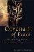 Covenant of Peace : The Missing Peace in New Testament Theology and Ethics cover