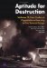 Aptitude for Destruction : Case Studies of Organizational Learning in Five Terrorist Groups cover