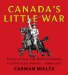 Canada's Little War : Fighting for the British Empire in Southern Africa 1899-1902 cover