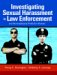 Investigating Sexual Harassment in Law Enforcement And Nontraditional Fields for Women cover