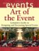 Art of the Event : Complete Guide to Designing and Decorating Special events cover