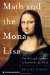 Math And the Mona Lisa : The Art And Science of Leonardo Da Vinci cover