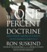 The One Percent Doctrine : Deep Inside America's Pursuit of Its Enemies Since 9/11 cover