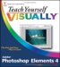  Teach Yourself Visually Photoshop Elements 4