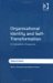 Organisational Identity And Self-transformation : An Autopoietic Perspective cover