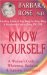 Know Yourself : A Woman's Guide to Wholeness, Radiance & Supreme Confidence cover