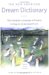 The New American Dream Dictionary : The Complete Language of Dreams in Easy-to-understand Form cover