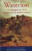 Waterloo : La Campagne De 1815 Racontee Par Les Soldats Francais cover