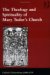 The Theology And Spirituality of Mary Tudor's Church cover