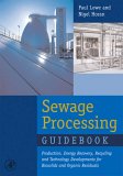 Sewage Processing Guidebook : Production, Energy Recovery, Recycling And Technology Developments for Biosolids And Organic Residuals [Click for larger image]