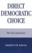 Direct Democratic Choice : The Swiss Experience cover