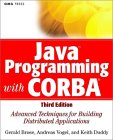 Java Programming With Corba : Advanced Techniques for Building Distributed Applications [Click for larger image]