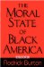 The Moral State Of Black America cover