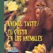 Animal Taste : El Gusto En Los Animales cover
