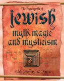 The Encyclopedia of Jewish Myth, Magic, And Mysticism [Click for larger image]
