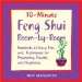 10-Minute Feng Shui Room by Room : Hundreds of Easy Tips And Techniques for Prosperity, Health And Happiness cover