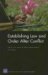 Establishing Law And Order After Conflict cover