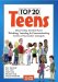 Top 20 Teens : Discovering the Best-Kept Thinking, Learning & Communicating Secrets of Successful Teenagers cover