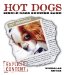 Hot Dogs : Single Dogs Seeking Same cover
