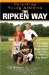 Parenting Young Athletes the Ripken Way : Ensuring the Best Experience for Your Kids in Any Sports cover