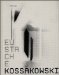 Eustache Kossakowski : Photographies, 4 Nov 04--30 Janv 05, Espace EDF Electra cover