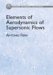 Elements Of Aerodynamics Of Supersonic Flows cover