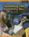 Something Old, Something New : Recycling cover