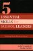 5 Essential Skills of School Leaders : Moving from Good to Great cover