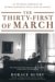 The Thirty-First of March : An Intimate Portrait of Lyndon Johnson's Final Days in Office cover
