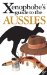 The Xenophobe's Guide To The Aussies cover