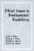 Ethical Issues in Developmental Disabilities cover