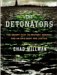 The Detonators : The Secret Plot to Destroy America And an Epic Hunt for Justice cover