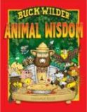 Buck Wilder's Animal Wisdom [Click for larger image]