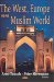 The West, Europe and the Muslim World cover